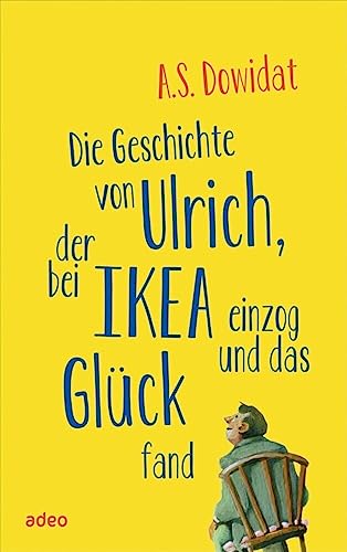 Die Geschichte von Ulrich, der bei Ikea einzog und das Glück fand