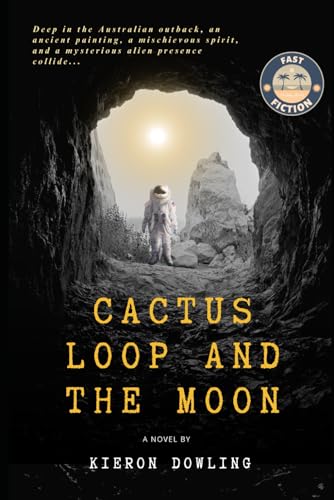 Cactus Loop and the Moon von Independently published