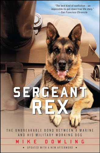 Sergeant Rex: The Unbreakable Bond Between a Marine and His Military Working Dog von Atria Books