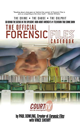 The Official Forensic Files Casebook The Official Forensic Files Casebook von iBooks