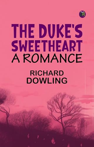 The Duke's Sweetheart von Anson Street Press