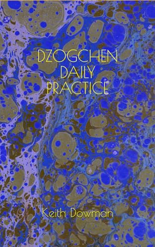 Dzogchen Daily Practice (Dzogchen Teaching Series, Band 7) von Independently published