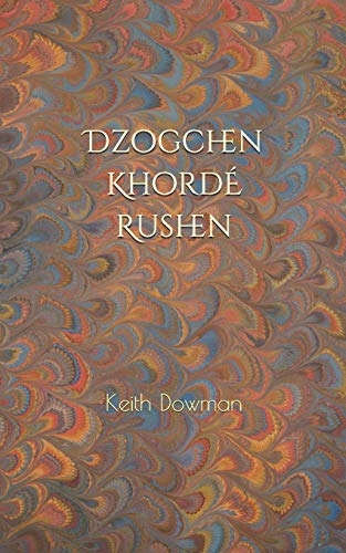 Dzogchen: Khorde Rushen (Dzogchen Teaching Series) von Independently Published