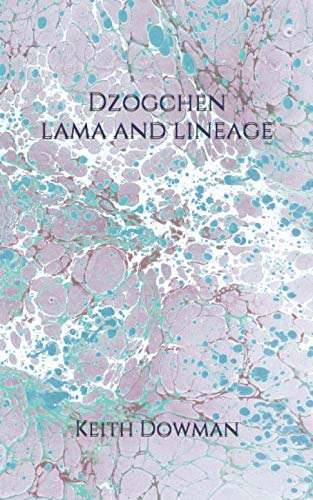 Dzogchen: Lama and Lineage (Dzogchen Teaching Series) von Independently published