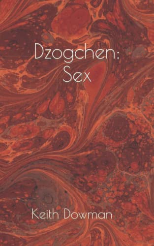 Dzogchen: Sex (Dzogchen Teaching Series)