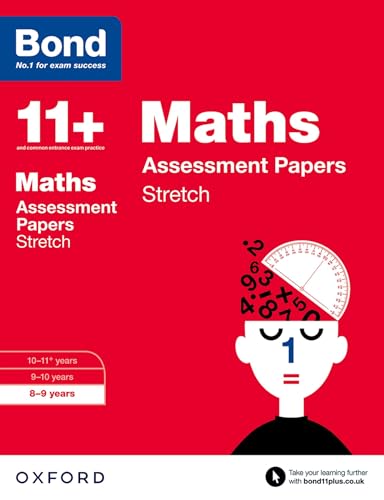 Bond 11+: Maths: Stretch Papers: 8-9 years von Oxford University Press