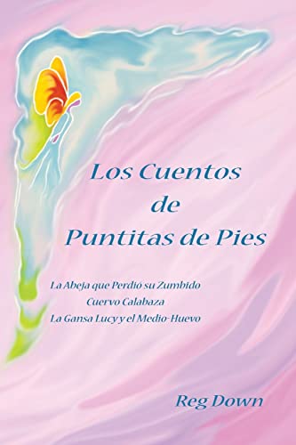 Los Cuentos de Puntitas de Pies von Createspace Independent Publishing Platform