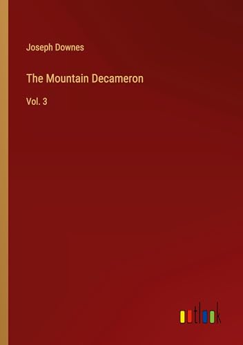 The Mountain Decameron: Vol. 3 von Outlook Verlag