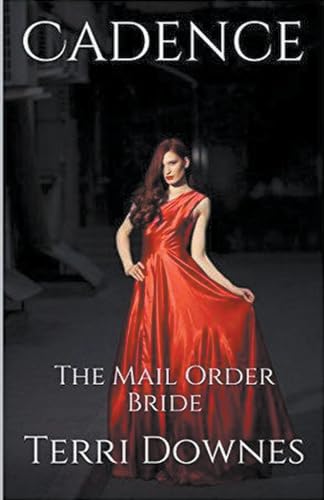 Cadence The Mail Order Bride von Trellis Publishing