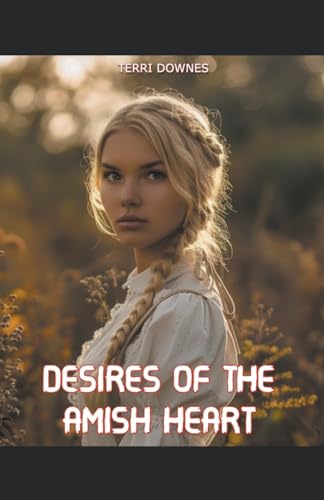 Desires of the Amish Heart von DayBac Publishing
