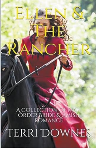 Ellen & The Rancher von Trellis Publishing