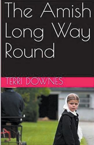 The Amish Long Way Round von Trellis Publishing