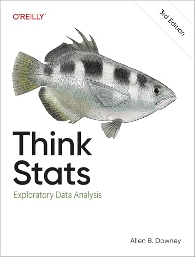 Think STATS: Exploratory Data Analysis von O'Reilly Media
