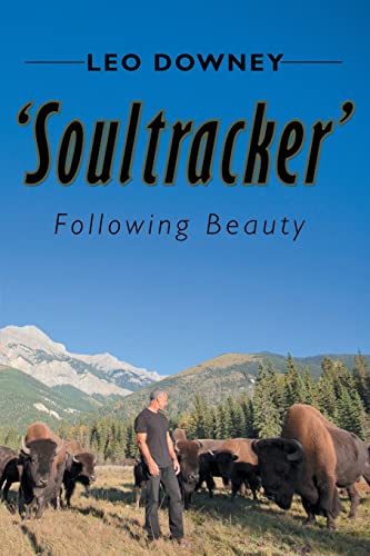 'Soultracker': Following Beauty von Xlibris Us
