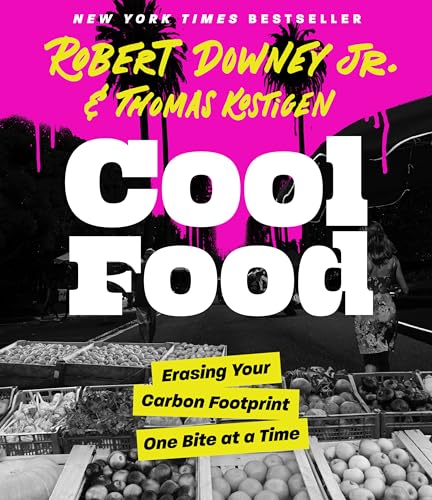 Cool Food: Erasing Your Carbon Footprint One Bite at a Time von Blackstone Publishing