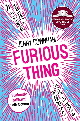 Furious Thing: Shortlisted for the Costa Book Prize 2019 von David Fickling Books