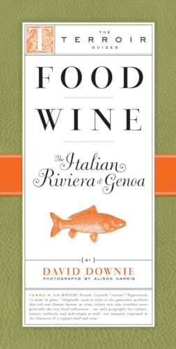 Food Wine The Italian Riviera & Genoa (The Terroir Guides) von Little Bookroom