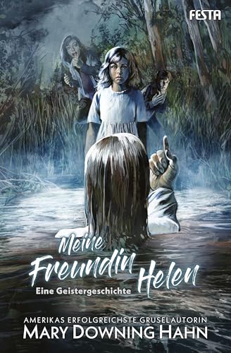 Meine Freundin Helen - Eine Geistergeschichte: Thriller