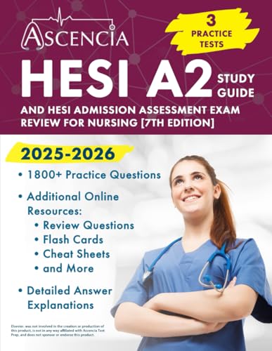 HESI A2 Study Guide 2025-2026: 3 Practice Tests and HESI Admission Assessment Exam Review for Nursing: [7th Edition] von Ascencia Test Prep