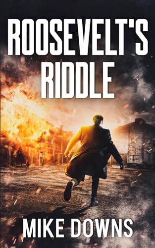 Roosevelt's Riddle von MKD Publishing