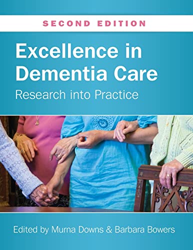 Excellence In Dementia Care: Research Into Practice (UK Higher Education OUP Humanities & Social Sciences Health) von Open University Press