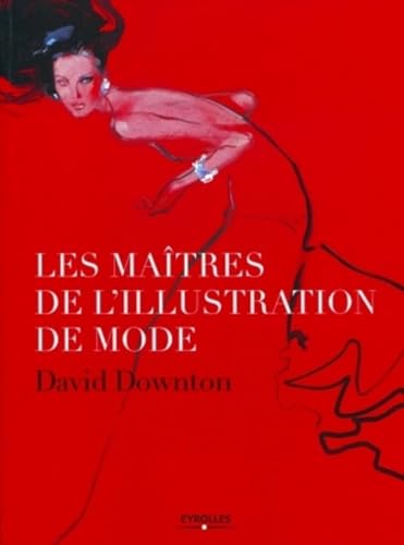 Les maîtres de l'illustration de mode