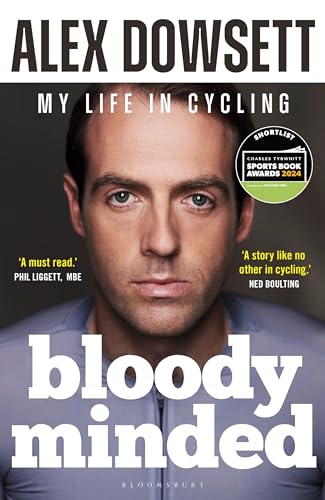 Bloody Minded: My Life in Cycling von Bloomsbury Sport