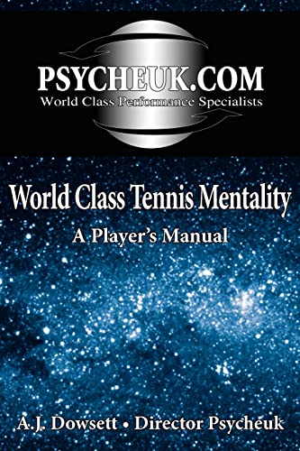World Class Tennis Mentality: A Player's Manual von Authorhouse UK