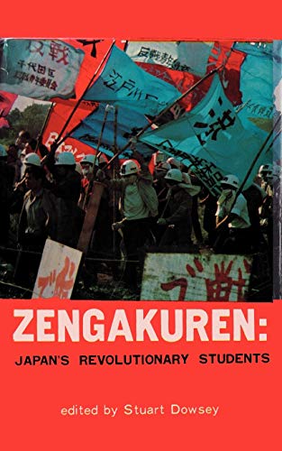 Zengakuren: Japan's Revolutionary Students von Ishi Press