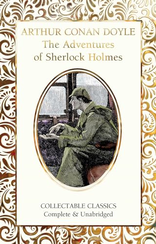 The Adventures of Sherlock Holmes (Flame Tree Collectable Classics) von Flame Tree Collectable Classics