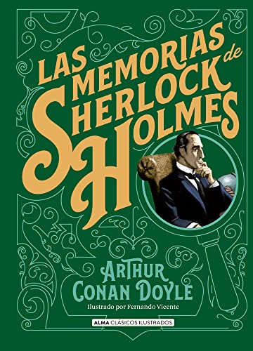 Las memorias de Sherlock Holmes (Clásicos ilustrados)