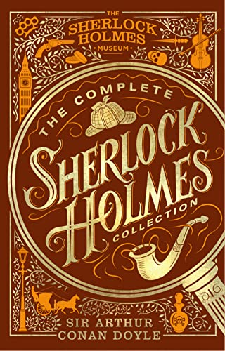 The Complete Sherlock Holmes Collection: An Official Sherlock Holmes Museum Product (The Sherlock Holmes Museum) von Mountain Leopard Press