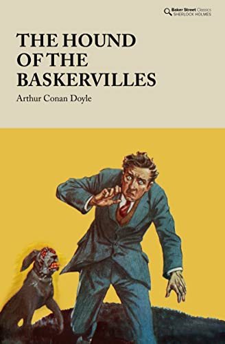 The Hound of the Baskervilles (Baker Street Classics)