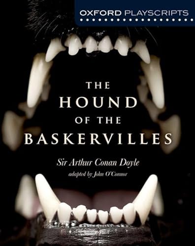 The Hound of the Baskervilles (Oxford Playscripts)