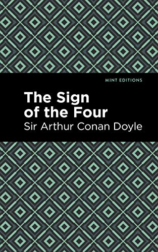 The Sign of the Four (Mint Editions (Crime, Thrillers and Detective Work)) von Graphic Arts Books