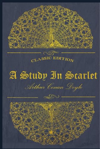 A Study In Scarlet: With original illustrations von Independently published