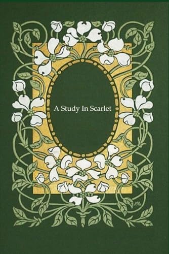A Study In Scarlet: With original illustrations A Study In Scarlet: With original illustrations von Independently published