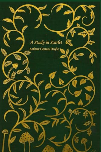 A Study In Scarlet: With original illustrations A Study In Scarlet: With original illustrations von Independently published