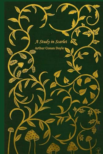 A Study In Scarlet: With original illustrations A Study In Scarlet: With original illustrations von Independently published