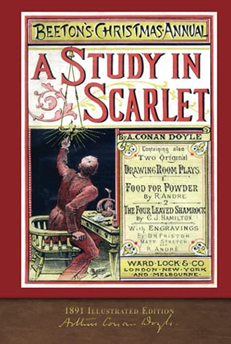A Study in Scarlet (1891 Illustrated Edition): 100th Anniversary Collection