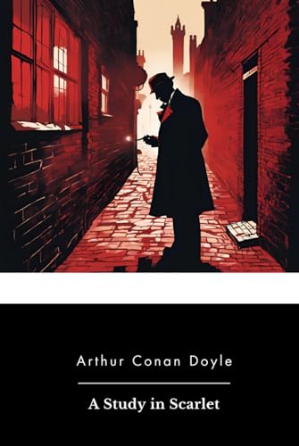 A Study in Scarlet A Study in Scarlet von Independently published