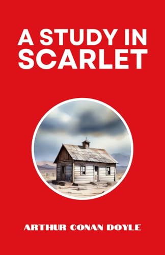 A Study in Scarlet A Study in Scarlet von Independently published