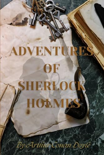 Adventures of Sherlock Holmes: With Original Illustrations von Independently published