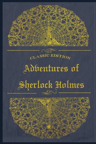 Adventures of Sherlock Holmes: With original illustrations - annotated von Independently published