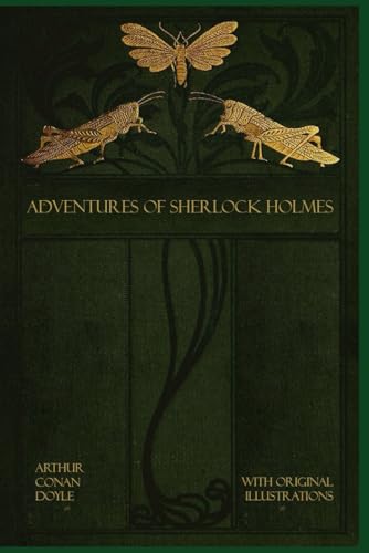 Adventures of Sherlock Holmes: With original illustrations - annotated Adventures of Sherlock Holmes: With original illustrations - annotated von Independently published