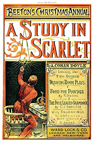 Beeton's Christmas Annual 1887 Facsimile Edition: including A Study In Scarlet, Food For Powder, The Four-Leaved Shamrock von Life Is Amazing