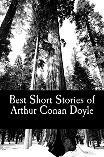 Best Short Stories of Arthur Conan Doyle Best Short Stories of Arthur Conan Doyle