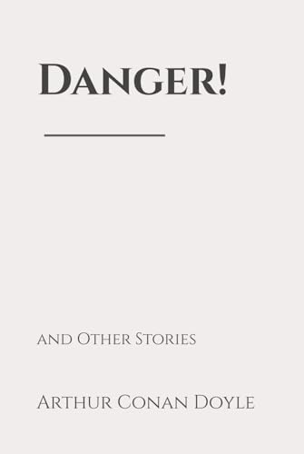 Danger! and Other Stories Danger! and Other Stories von Independently published