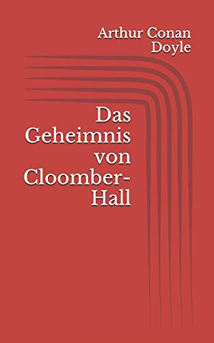 Das Geheimnis von Cloomber-Hall Das Geheimnis von Cloomber-Hall von Independently Published