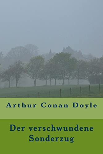 Der verschwundene Sonderzug von CREATESPACE